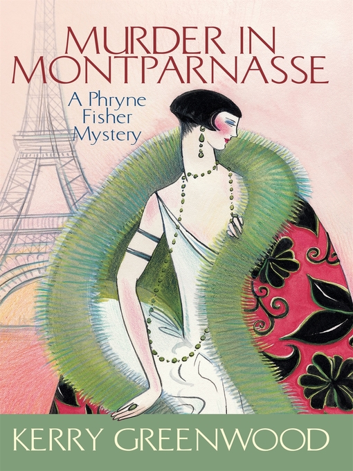 Title details for Murder in Montparnasse by Kerry Greenwood - Available